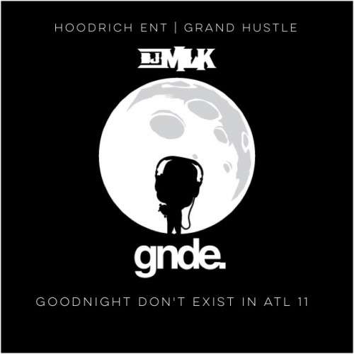 Various Artists - Goodnight Don't Exist In ATL 11