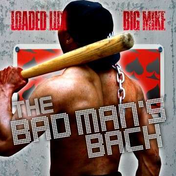 Loaded Lux - The Bad Man's Back
