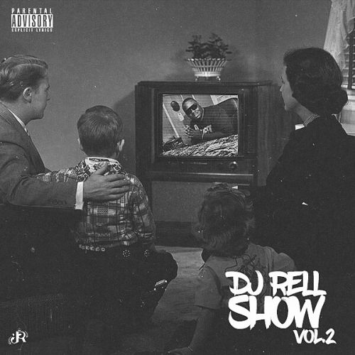 DJ Rell Show v2 - Various Artist (DJ Rell)