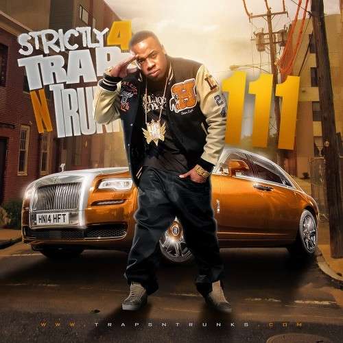 Various Artists - Strictly 4 The Traps N Trunks 111