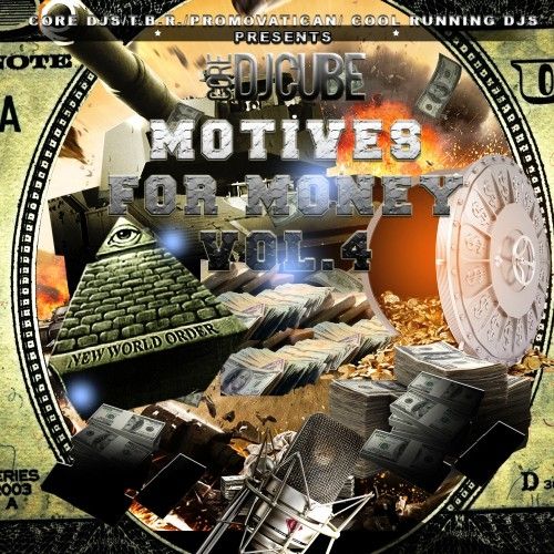 Motives For Money 4 - DJ Cube