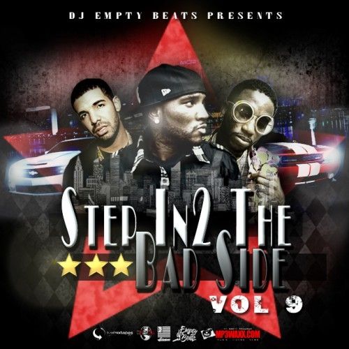 Step In 2 The Bad Side 9 - DJ Empty Beats