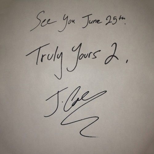 Truly Yours 2 - J. Cole