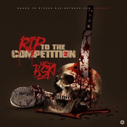 RIP To The Competition 2 - Various Artist (DJ B-Ski)
