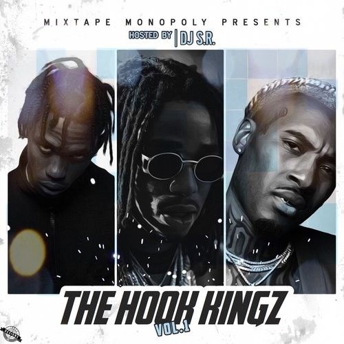 The Hook Kingz - DJ S.R., Mixtape Monopoly