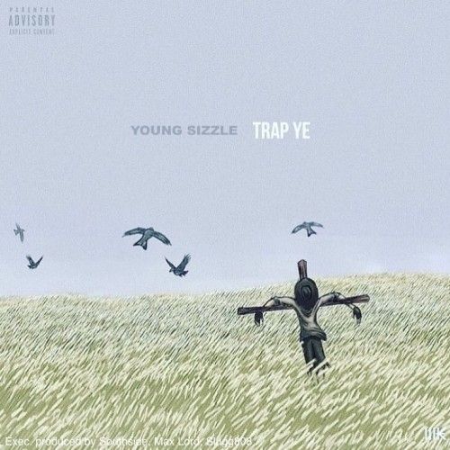 Trap Ye - Young Sizzle