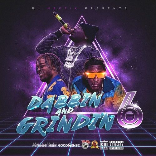 Dabbin & Grindin 6 - DJ Hektik