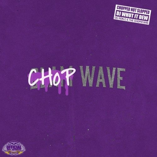 Chop Wave - Derek Wise (DJ Whutitdew, Chopstars)