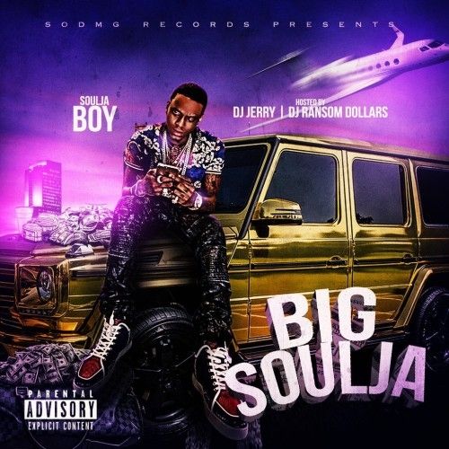 Big Soulja - Soulja Boy (DJ Jerry, DJ Ransom Dollars)