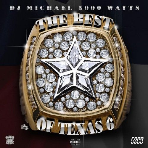 The Best Of Texas 6 - DJ Michael Watts