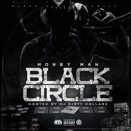 Black Circle - Money Man (DJ Dirty Dollarz)