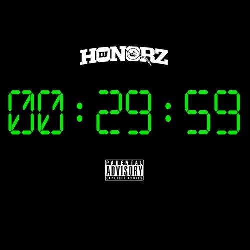 30 Minutes Late  - DJ Honorz