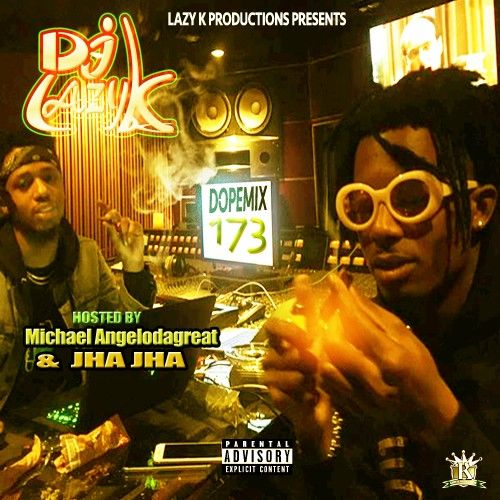 Dope Mix 173 - DJ Lazy K