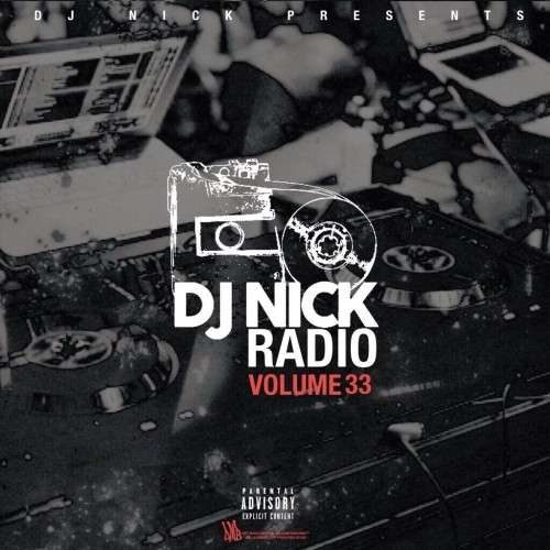 Various Artists - DJ Nick Radio 33