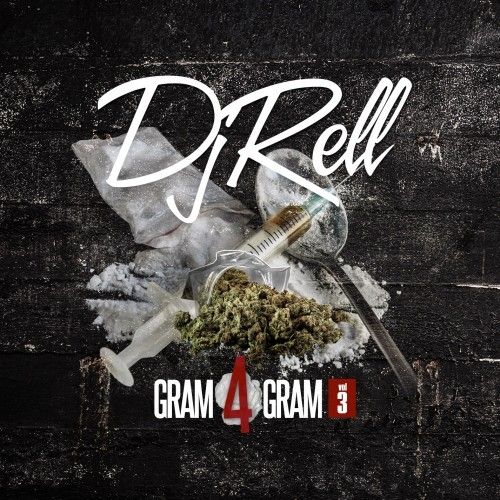 Gram 4 Gram 3 - DJ Rell