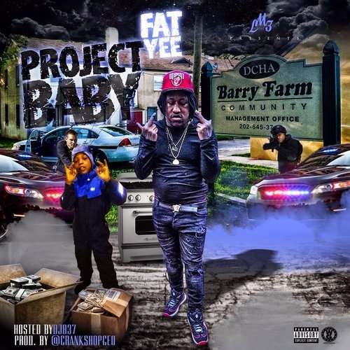 Fat Yee - Project Baby