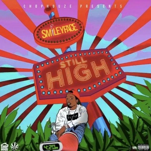 Still High - Smileyface (DJ E.Sudd)