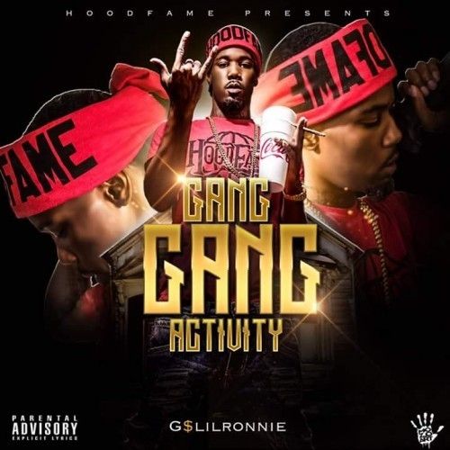 Gang Gang Activity - G$ Lil Ronnie