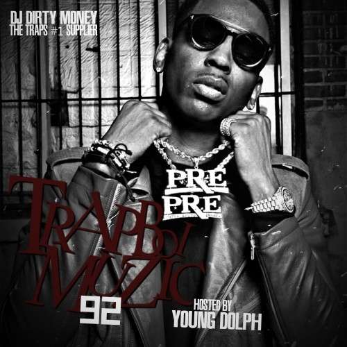 Various Artists - Trapboi Muzic 92 (Hosted By Young Dolph)