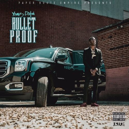 Bulletproof - Young Dolph