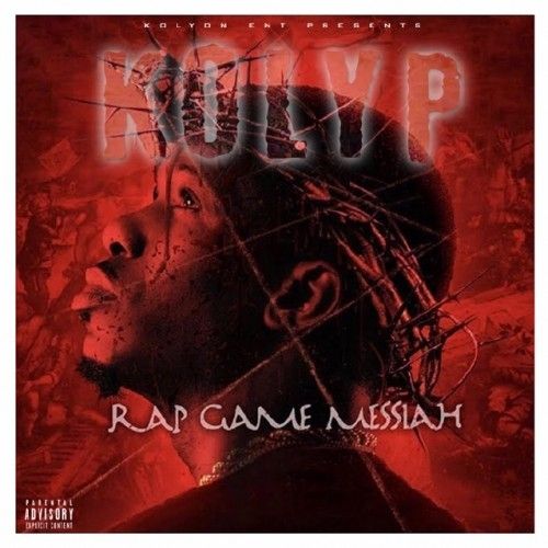 Rap Game Messiah - Koly P