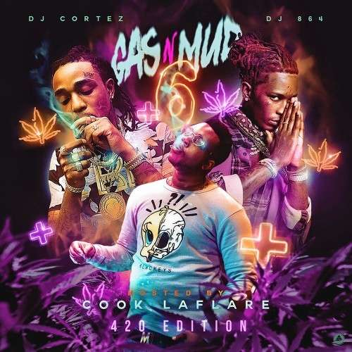 Various Artists - Gas N Mud 6 (Hosted By Cook LaFlare)
