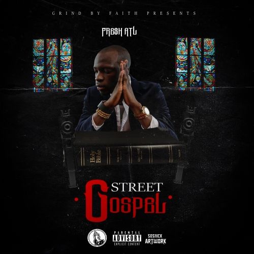 Streets Gospel - FreshATL (DJ Rizzo Gates)