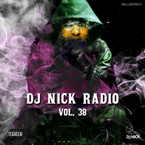 Various Artists - DJ Nick Radio 38