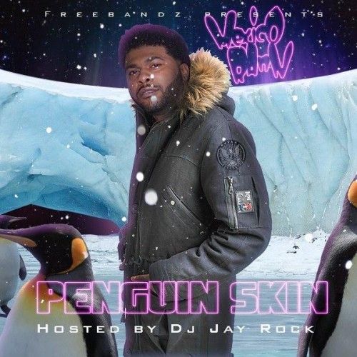 Penguin Skin - Mexico Rann (DJ Jay Rock, Freebandz)