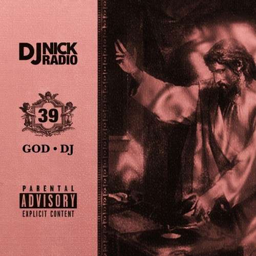 Various Artists - DJ Nick Radio 39 (God DJ)