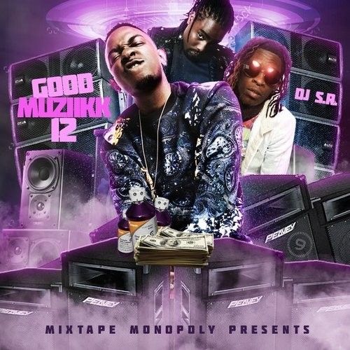 Good Muziikk 12 - DJ S.R., Mixtape Monopoly