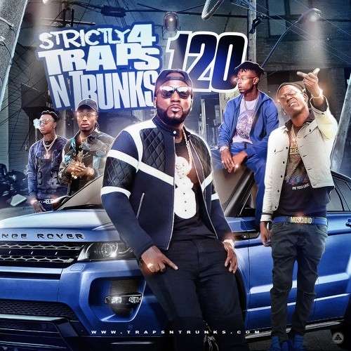 Various Artists - Strictly 4 The Traps N Trunks 120