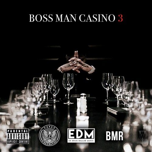 Boss Man 3 - Casino (Freebandz)