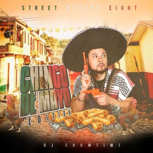 Various Artists - Street Recipe 8 (Hosted By Chingo Bling)