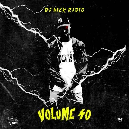Various Artists - DJ Nick Radio 40