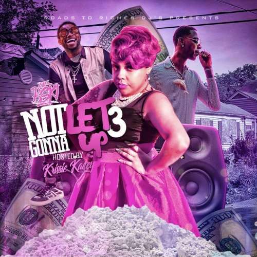 Various Artists - Not Gonna Let Up 3 (Hosted By Krissie Kacey)