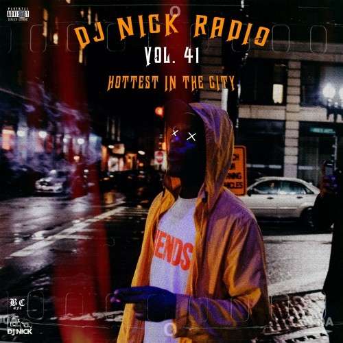 Various Artists - DJ Nick Radio 41