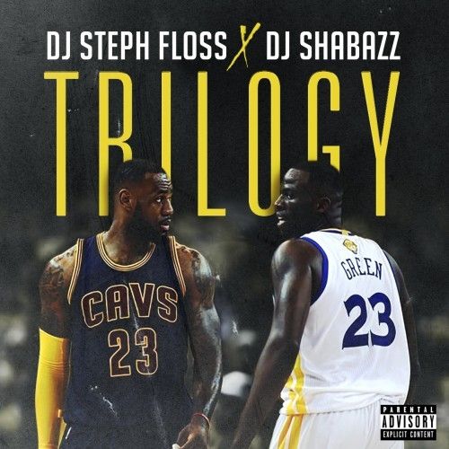 Trilogy (2017 NBA Finals Mixtape) - DJ Steph Floss, DJ Shabazz
