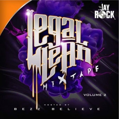 Legal Lean 2 (Hosted By Bezz Believe) - DJ Jay Rock