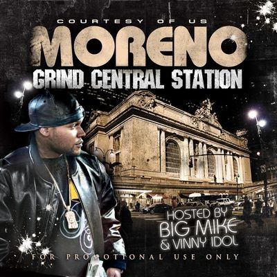 Grind Central Station (Hosted By Vinny Idol) - Moreno (Big Mike)