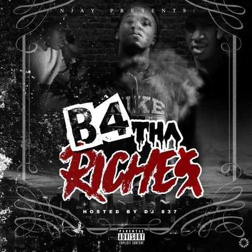 B4 Tha Riches - NJAY (DJ 837)