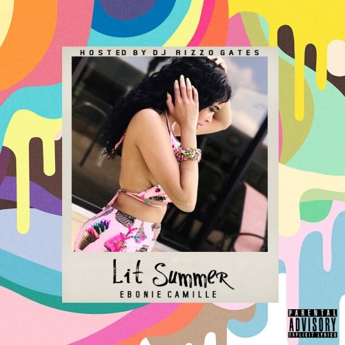 Lit Summer - Ebonie Camille (DJ Rizzo Gates)