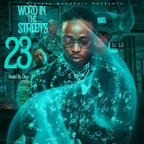 Word In The Streets 23 - DJ S.R., Mixtape Monopoly
