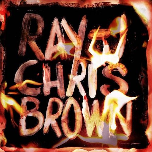 Burn My Name - Ray J & Chris Brown