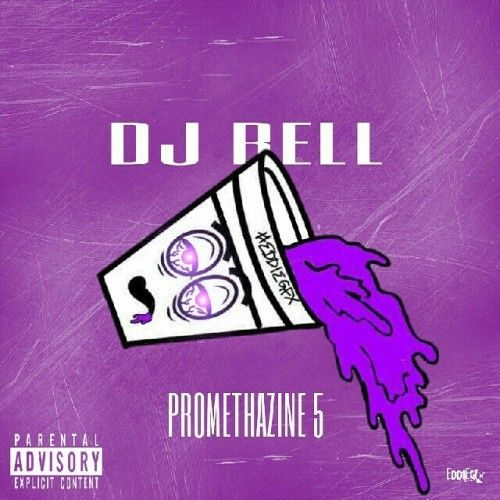 Promethazine 5 - DJ Rell