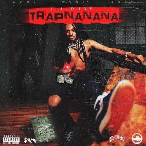 Trapnanana - Lil Dude (Hoodrich Keem, DJ Bandz)