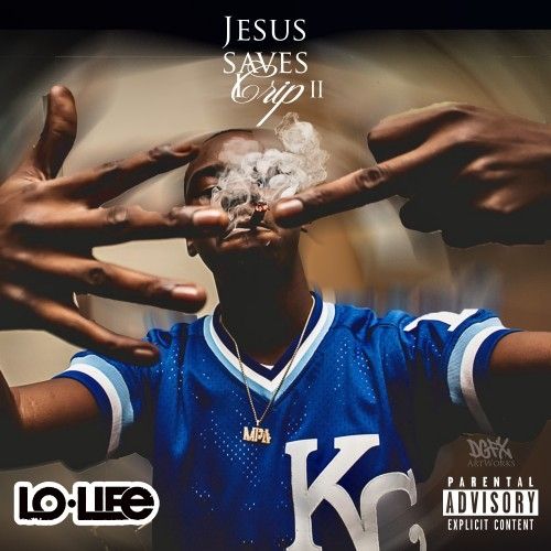 Jesus Saves I Crip 2 - LoLife Blacc (DJ Fly Guy, GuyATL)