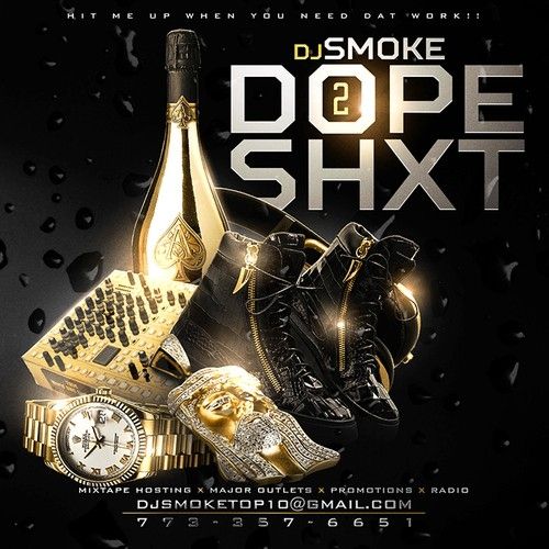 Dope Shxt 2 - DJ Smoke