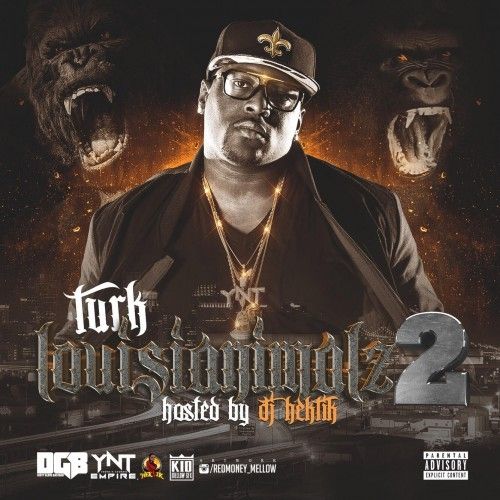 Louisianimalz 2  - Hot Boy Turk (DJ Hektik, Dirty Glove Bastard)