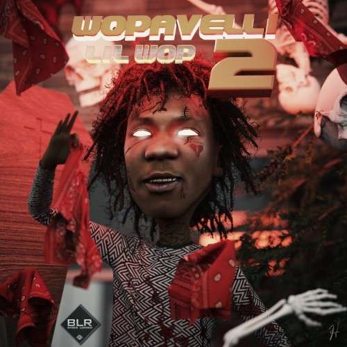 Lil Wop - Wopavelli 2